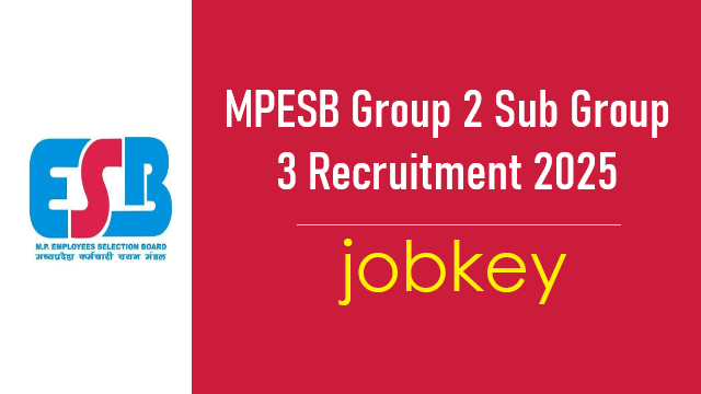 MPESB Group 2 Sub Group 3 Various Post Recruitment 2025